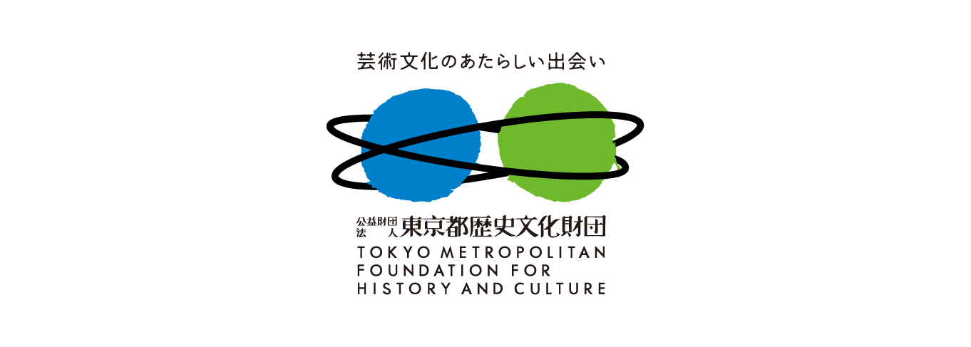 TOKYO METROPOLITAN FOUNDATION FOR HISTORY AND CULTURE