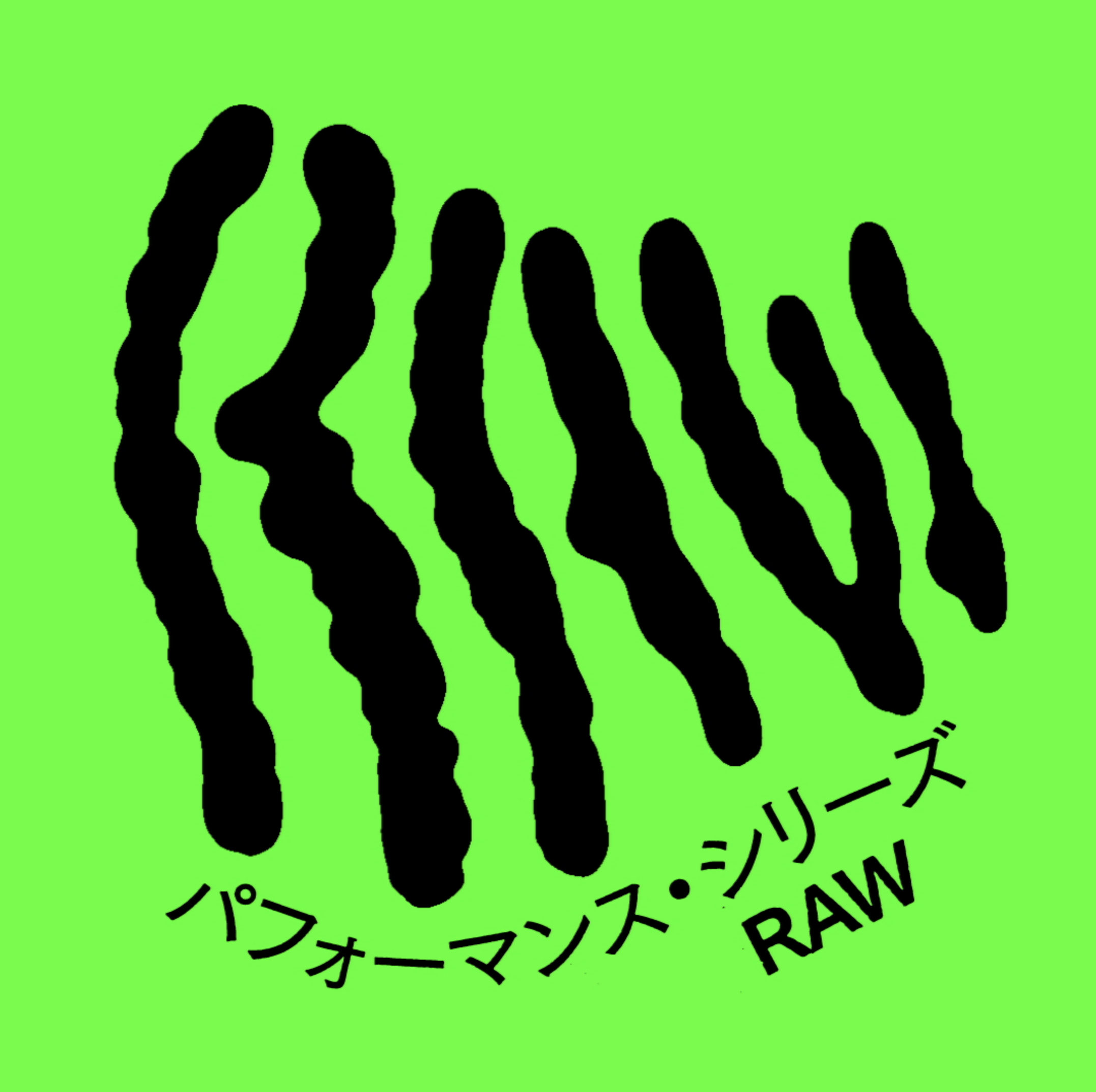 Performance series "RAW" 02 <b>【Online streaming】</b>